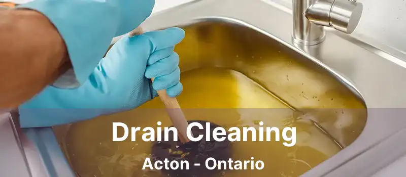  Drain Cleaning Acton - Ontario